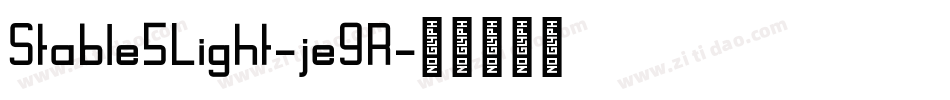 Stable5Light-je9R字体转换