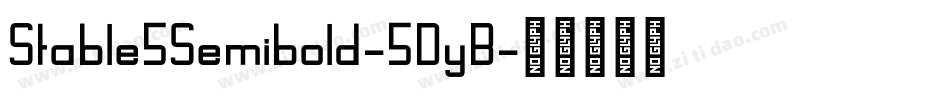 Stable5Semibold-5DyB字体转换