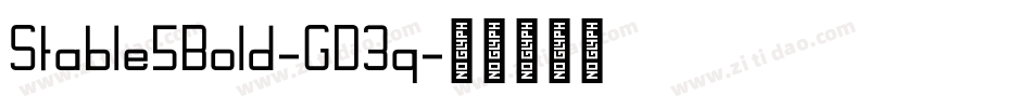 Stable5Bold-GD3q字体转换