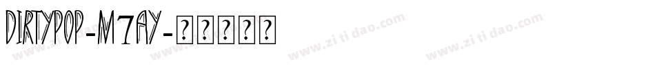 Dirtypop-M7aY字体转换