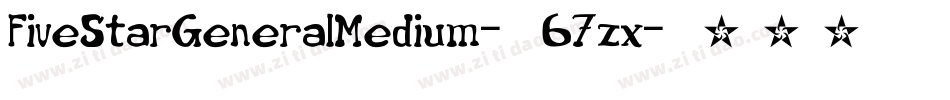 FiveStarGeneralMedium-67zx字体转换