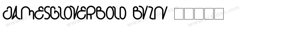 JamesGloverBold-BVZn字体转换