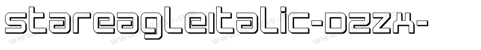 StarEagleItalic-DZzx字体转换 StarEagleItalic-DZzx字体转换