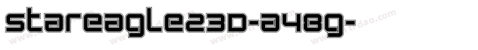 StarEagle23D-a48g字体转换 StarEagle23D-a48g字体转换