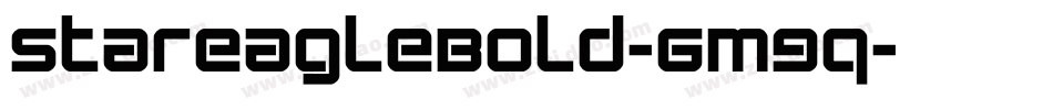 StarEagleBold-6m9q字体转换 StarEagleBold-6m9q字体转换