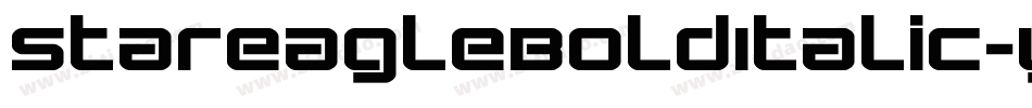 StarEagleBoldItalic-yvVd字体转换 StarEagleBoldItalic-yvVd字体转换