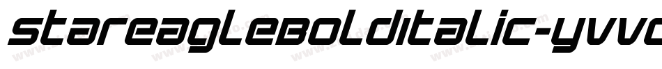 StarEagleBoldItalic-yvVd字体转换 StarEagleBoldItalic-yvVd字体转换