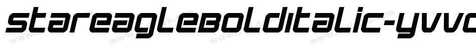 StarEagleBoldItalic-yvVd字体转换 StarEagleBoldItalic-yvVd字体转换