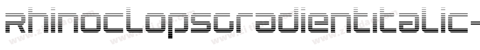 RhinoclopsGradientItalic-ALLA2字体转换