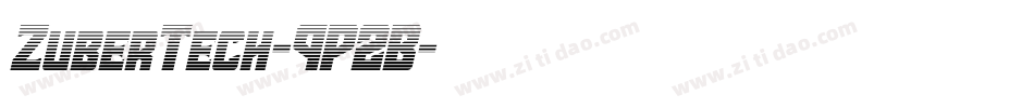 ZuberTech-9P2B字体转换 ZuberTech-9P2B字体转换