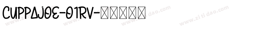 Cuppajoe-o1RV字体转换