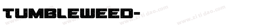 Tumbleweed字体转换