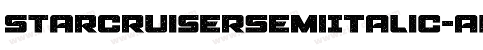 StarcruiserSemiItalic-aR1x字体转换 StarcruiserSemiItalic-aR1x字体转换