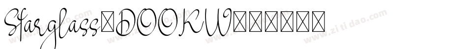 Starglass-DOOKW字体转换