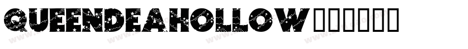 QueenDeaHollow字体转换