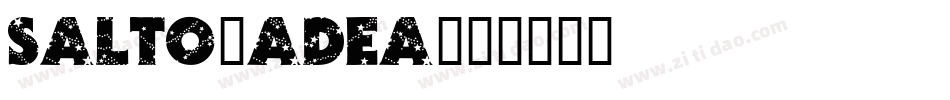 Salto-aDea字体转换