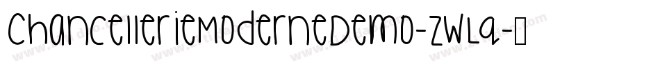 ChancellerieModerneDemo-ZWLq字体转换