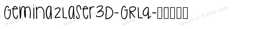 Gemina2Laser3D-GRLq字体转换