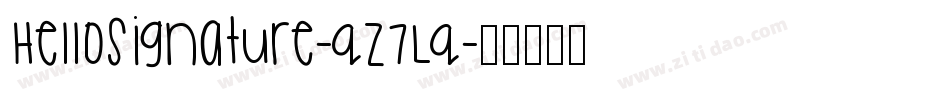 Hellosignature-qZ7Lq字体转换 Hellosignature-qZ7Lq字体转换
