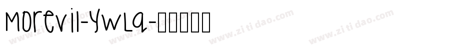 Morevil-ywLq字体转换