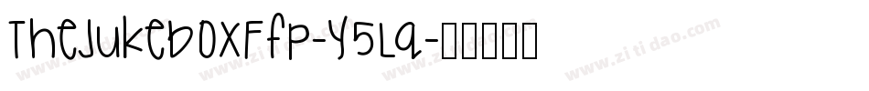 ThejukeboxFfp-y5Lq字体转换