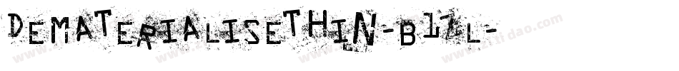 Dematerialisethin-B1Zl字体转换