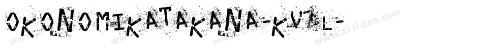 Okonomikatakana-KVZl字体转换