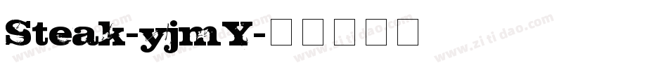 Steak-yjmY字体转换