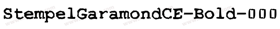 StempelGaramondCE-Bold字体转换