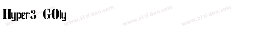 Hyper3-GOly字体转换