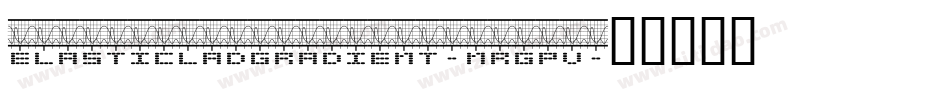 ElasticLadGradient-nRgpV字体转换