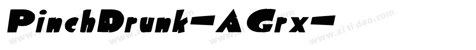 PinchDrunk-AGrx字体转换