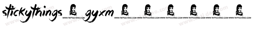 StickyThings-Gyxm字体转换