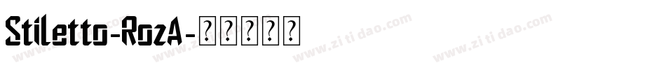 Stiletto-RozA字体转换