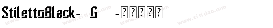 StilettoBlack-1G72字体转换