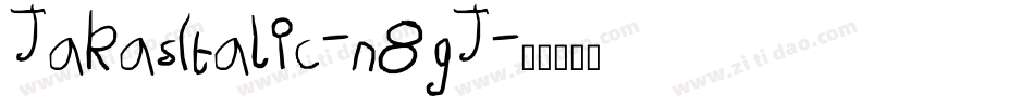 JakasItalic-n8gJ字体转换
