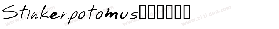 Stinkerpotomus字体转换