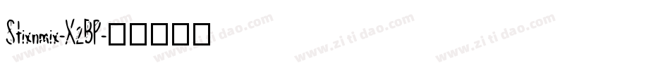 Stixnmix-X2BP字体转换