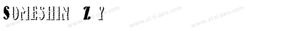 Someshin-3Z6y字体转换