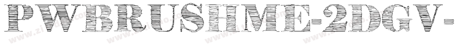 PwBrushMe-2dGv字体转换