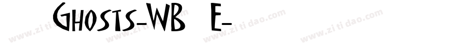 13Ghosts-WB7E字体转换