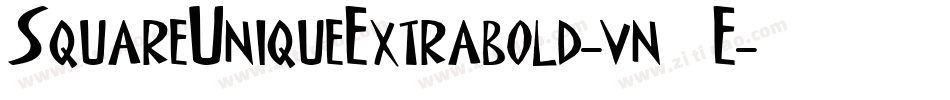 SquareUniqueExtrabold-vn7E字体转换
