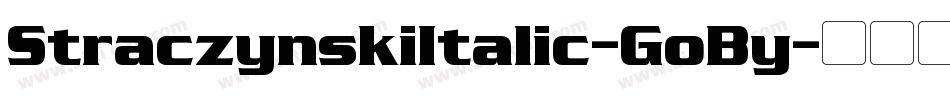StraczynskiItalic-GoBy字体转换