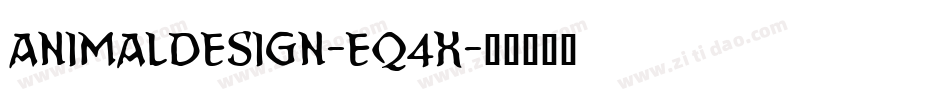 AnimalDesign-eq4x字体转换 AnimalDesign-eq4x字体转换