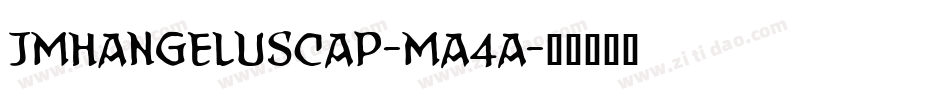 JmhAngelusCap-ma4a字体转换