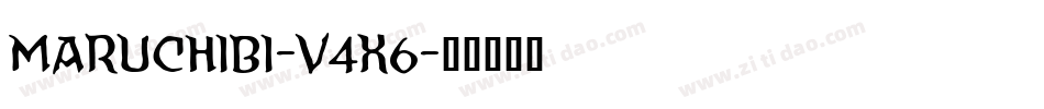 Maruchibi-V4X6字体转换
