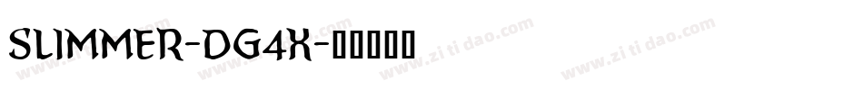 Slimmer-dg4X字体转换