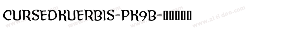 Cursedkuerbis-PK9B字体转换