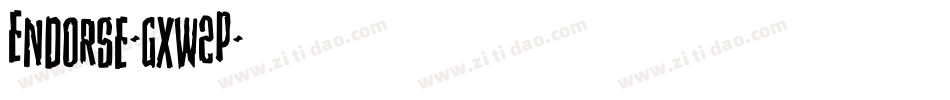 Endorse-gxw2P字体转换