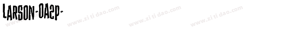 Larson-OA2p字体转换